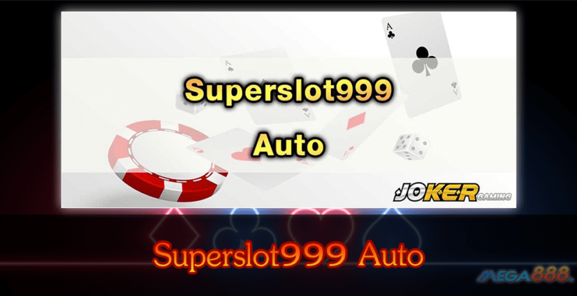 MEGA888-Superslot999 Auto