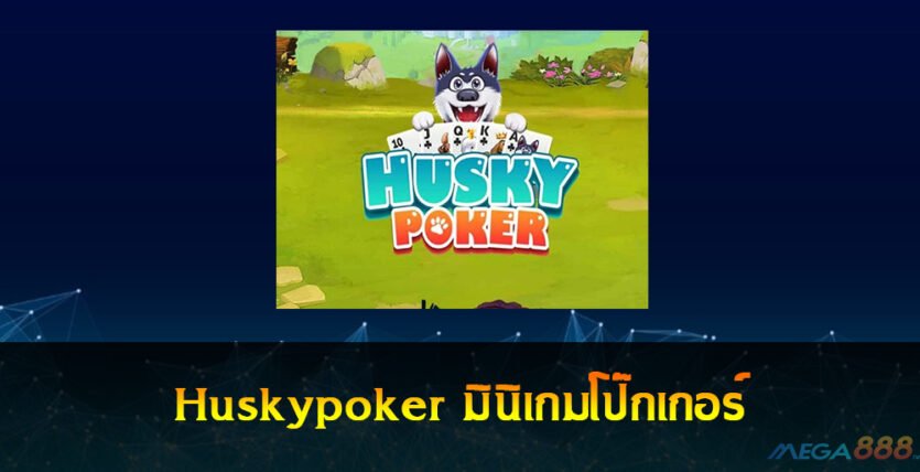 huskypoker